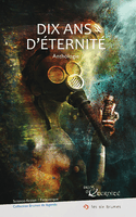 Dix ans d'éternité